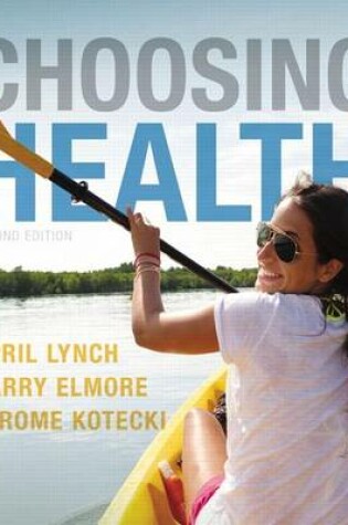 Cover of Choosing Health with MasteringHealth Access Card Package