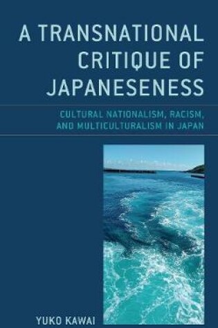 Cover of A Transnational Critique of Japaneseness