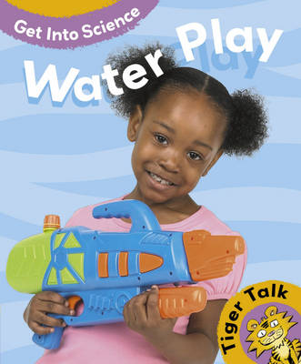 Book cover for Get Into Science: Water Play