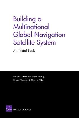 Book cover for Building a Multinational Global Navigation Satellite System