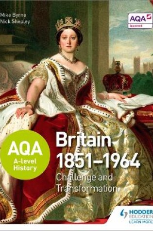 Cover of AQA A-level History: Britain 1851-1964: Challenge and Transformation