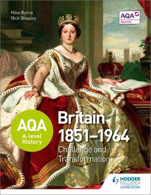 Book cover for AQA A-level History: Britain 1851-1964: Challenge and Transformation
