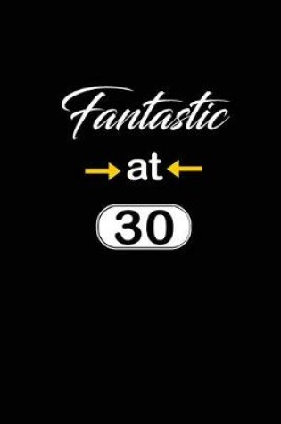 Cover of fantastic at 30