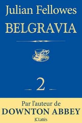 Cover of Feuilleton Belgravia Episode 2