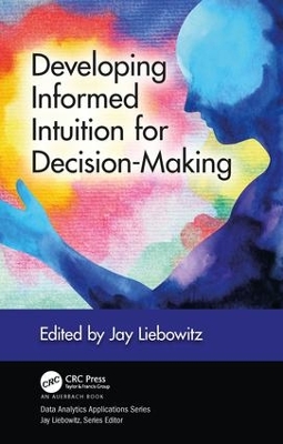 Book cover for Developing Informed Intuition for Decision-Making