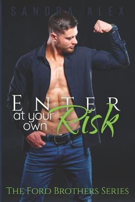 Book cover for Enter at Your Own Risk
