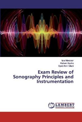 Book cover for Exam Review of Sonography Principles and Instrumentation