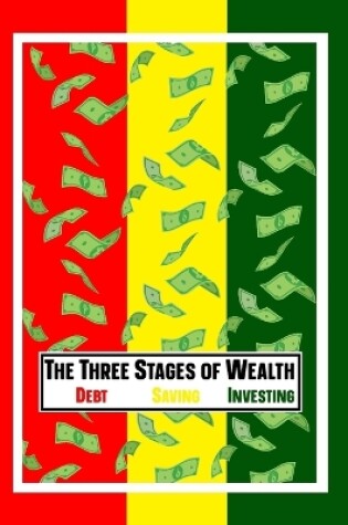 Cover of The Three Stages of Wealth