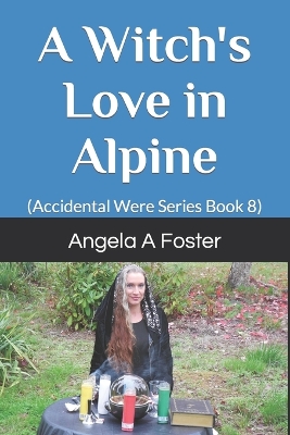 Book cover for A Witch's Love in Alpine