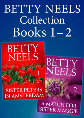 Book cover for Books 1 - 2 in the Betty Neels Collection