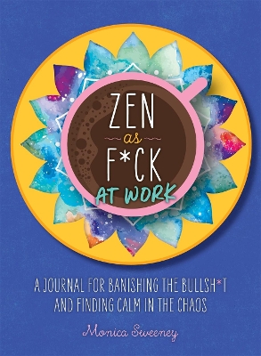Book cover for Zen as F*ck at Work