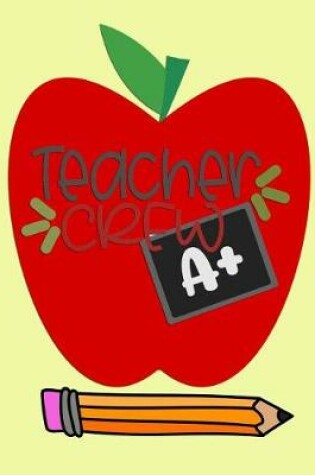 Cover of Teacher Crew A+