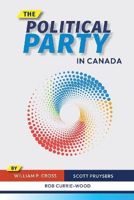 Book cover for The Political Party in Canada