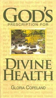 Book cover for God's Prescription for Divine Health