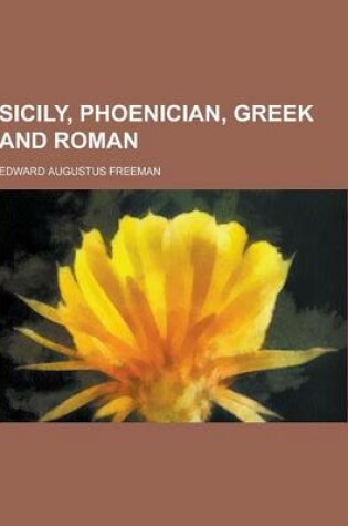 Cover of Sicily, Phoenician, Greek and Roman