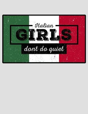 Book cover for Italian Girls Don't Do Quiet