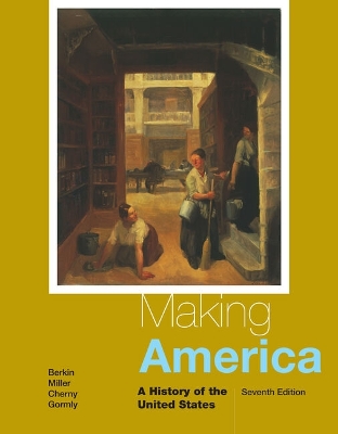 Book cover for Mindtapv2.0 for Berkin/Miller/Cherny/Gormly's Making America: A History of the United States, 2 Terms Printed Access Card