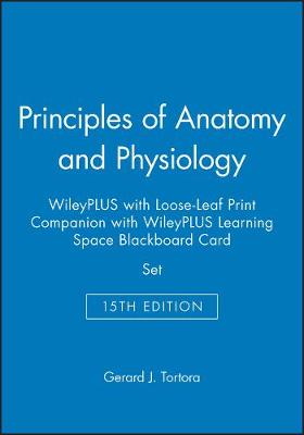 Book cover for Principles of Anatomy and Physiology, 15e Wileyplus with Loose-Leaf Print Companion with Wileyplus Learning Space Blackboard Card Set