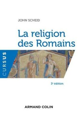 Cover of La Religion Des Romains - 3e Ed.