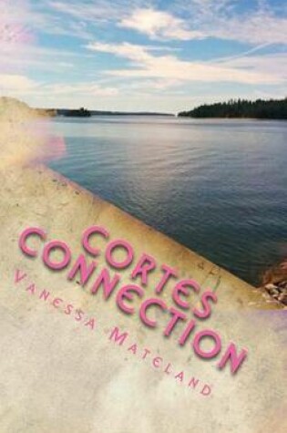 Cover of Cortes Connection