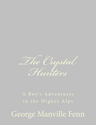 Book cover for The Crystal Hunters