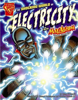 Book cover for The Shocking World of Electricity with Max Axiom, Super Scientist