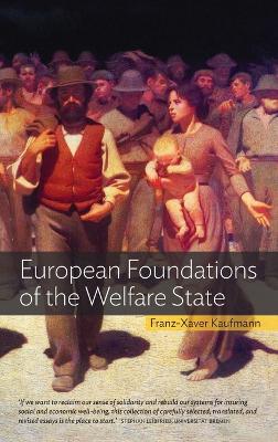 Book cover for European Foundations of the Welfare State