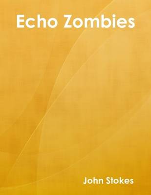 Book cover for Echo Zombies