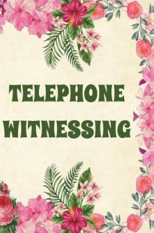 Cover of Telephone Witnessing