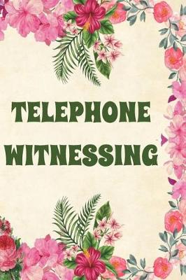 Book cover for Telephone Witnessing