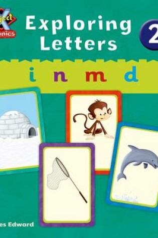 Cover of Project X Phonics Pink: Exploring Letters 2