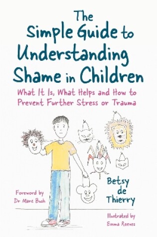 Cover of The Simple Guide to Understanding Shame in Children