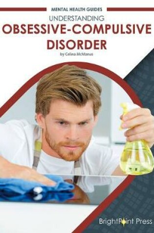 Cover of Understanding Obsessive-Compulsive Disorder
