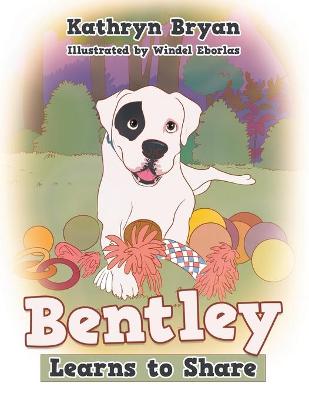 Book cover for Bentley Learns to Share