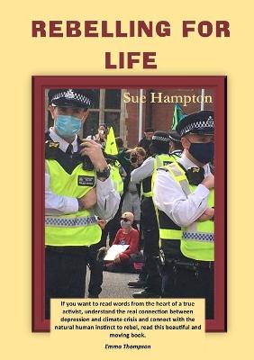 Book cover for Rebelling for Life