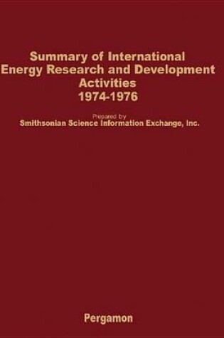 Cover of Summary of International Energy Research and Development Activities 1974-1976