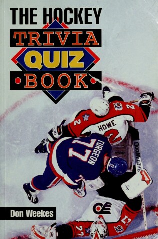 Cover of The Hockey Trivia Quiz Book