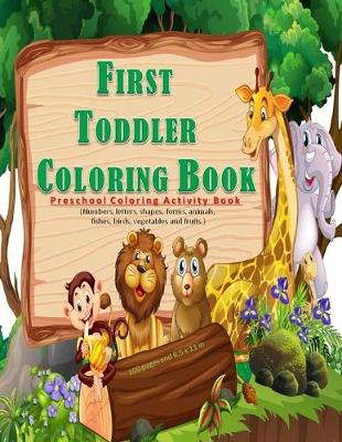 Book cover for First Toddler Coloring Book