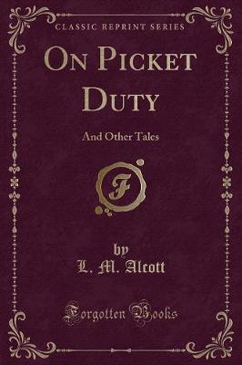 Book cover for On Picket Duty