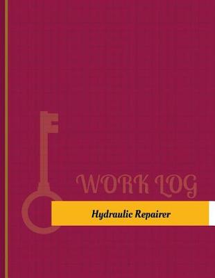 Cover of Hydraulic Repairer Work Log