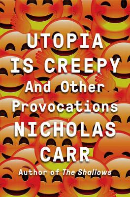 Book cover for Utopia Is Creepy
