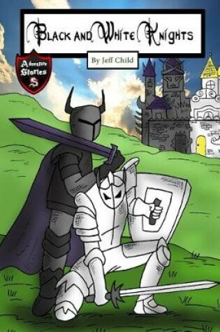 Cover of Black and White Knights