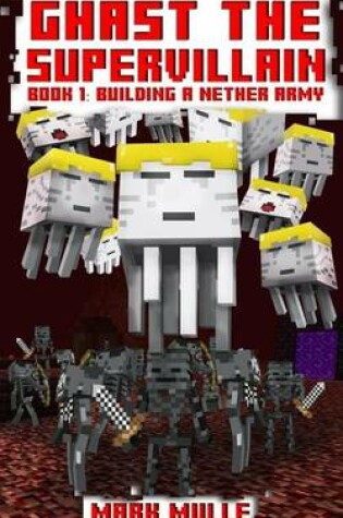 Cover of Ghast the Supervillain (Book One)