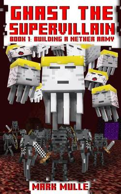 Book cover for Ghast the Supervillain (Book One)