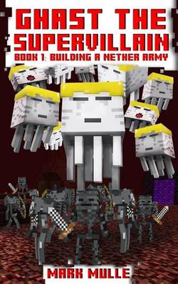 Cover of Ghast the Supervillain (Book One)