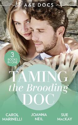 Book cover for A &E Docs: Taming The Brooding Doc