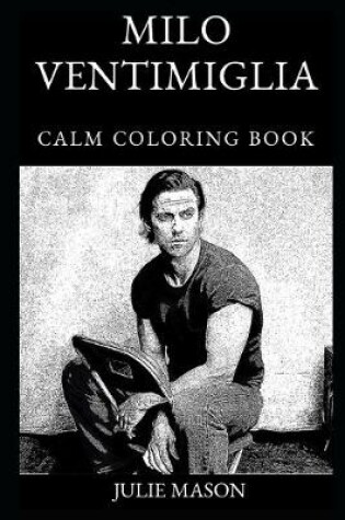 Cover of Milo Ventimiglia Calm Coloring Book