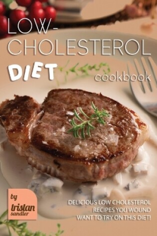 Cover of Low-Cholesterol Diet Cookbook