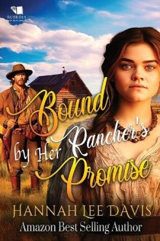 Cover of Bound by Her Rancher's Promise