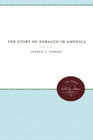 Cover of The Story of Tobacco in America